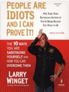 People Are Idiots and I Can Prove It!